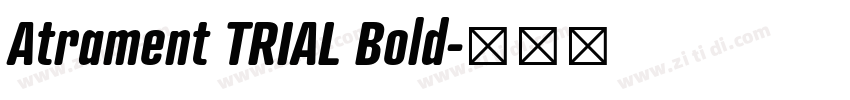 Atrament TRIAL Bold字体转换